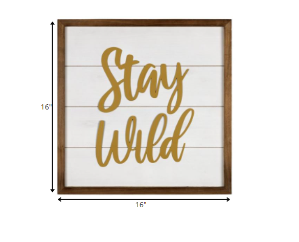 Arte de pared blanco y dorado Stay Wild
