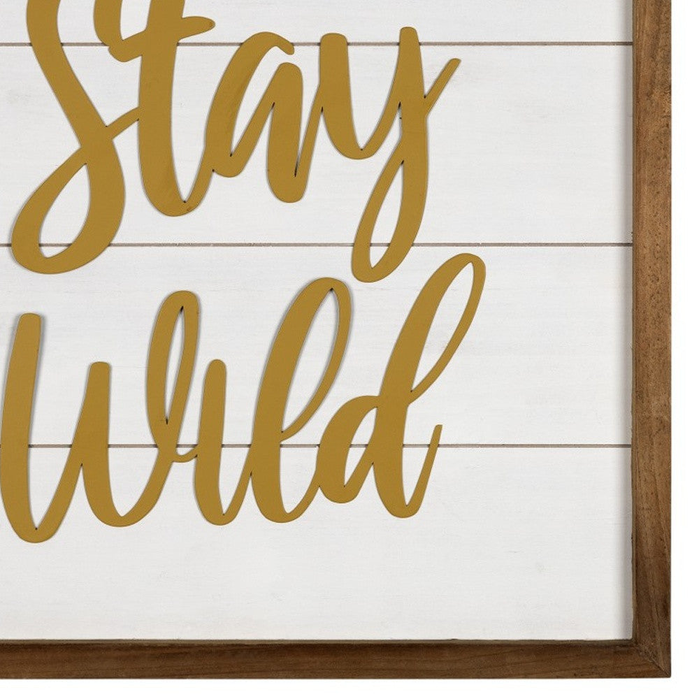Arte de pared blanco y dorado Stay Wild