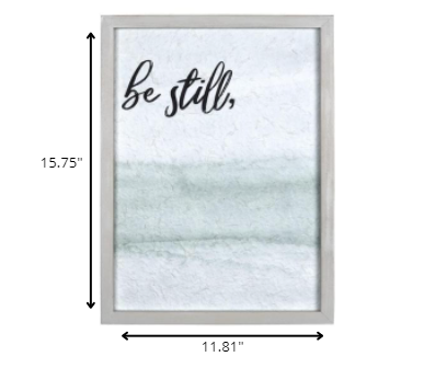 Be Still Framed Wall Art