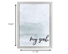 My Soul Framed Wall Art