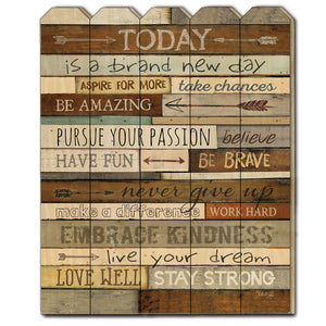 Today Is A Brand New Day Unframed Picket Fence Wall Art