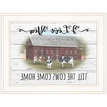 I Love You Till The Cows Come Home 1 White Framed Print Wall Art