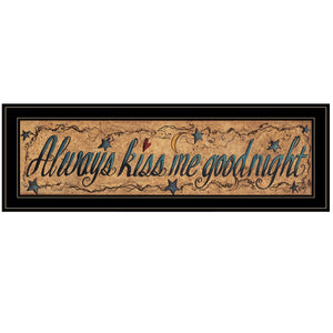 Always Kiss Me Goodnight 3 Black Framed Print Wall Art