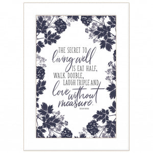 The Secret To Living Well 1 White Framed Print Wall Art