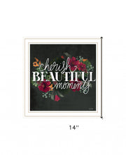 Cherish Beautiful Moments White Framed Print Wall Art