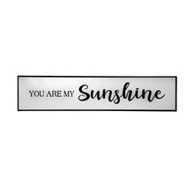 Black And White Metal You Are My Sunshine Wall Decor