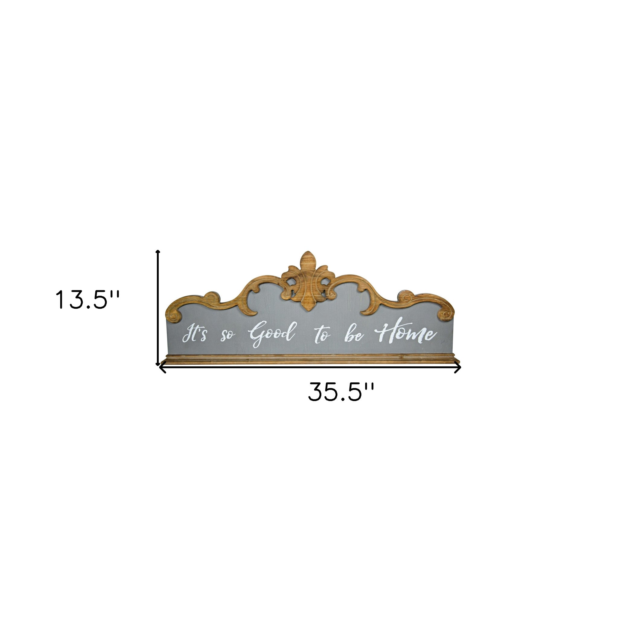 35" Gray White and Brown Its So Good To Be Home Wall Decor