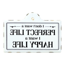 Black And White Metal I Don’t Want A Perfect Life I Want A Happy Life Wall Decor